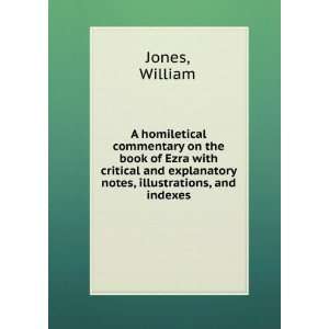  A Homiletical Commentary on the Book of Ezra  With 