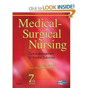 : Medical Surgical Nursing Clinical Management for Positive Outcomes 