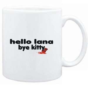    Mug White  Hello Lana bye kitty  Female Names
