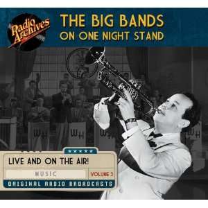  The Big Bands on One Night Stand, Volume 3 (9781610811637 