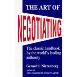  The Art of Negotiating (9780285633780) Gerard I 