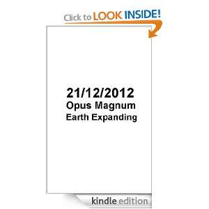21/12/2012 Opus Magnum Expanding Earth Aleksandr Murashko, Aleksandr 
