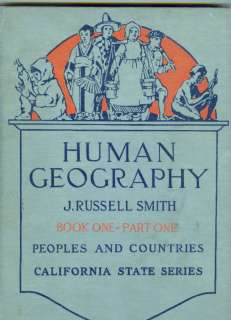 RUSSELL SMITH Human Geography Text Book HB 1926 Illus  