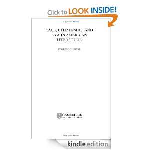 Race, Citizenship, and Law in American Literature (Cambridge Studies 