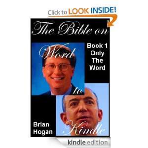 The Bible on Word to Kindle   Book 1 Brian Hogan  Kindle 