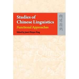  Studies of Chinese Linguistics Functional Approaches 