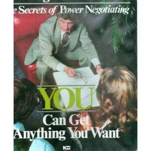   Power Negotiating You Can Get Anything You Want: Roger Dawson: Books