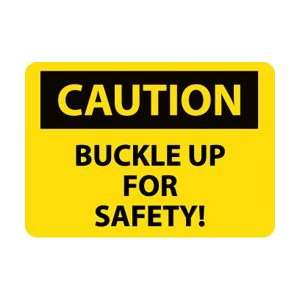 C122PB   Caution, Buckle Up For Safety, 10 X 14, Pressure Sensitive 