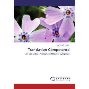  Translation Competence An Online Peer Assessment Model of 