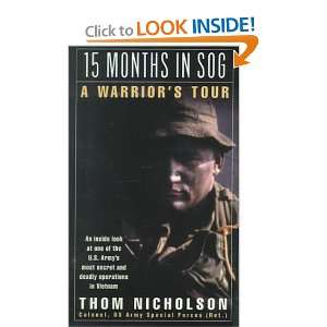 15 Months in Sog: A Warriors Tour: Thom Nicholson: 9780783889771 