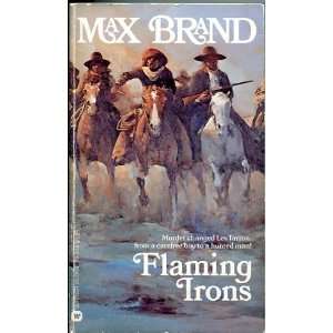  Flaming Irons Max Brand Books