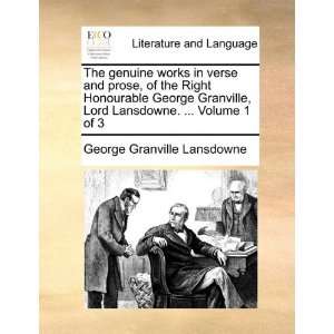  in verse and prose, of the Right Honourable George Granville, Lord 