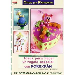   Especial con Porexpan (Crea con Patron es) (9788498741940) Books