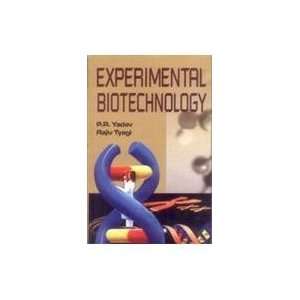  Experimental Biotechnology (9788183560207): P.R. Yadav 