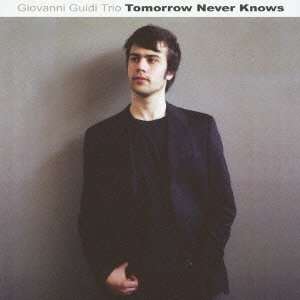    TOMORROW NEVER KNOWS(paper sleeve)(reissue) GIOVANNI GUIDI Music