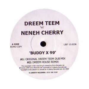   TEEM VS NENEH CHERRY / BUDDY X DREEM TEEM VS NENEH CHERRY Music