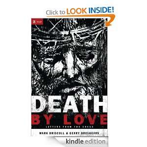 Death by Love: Letters from the Cross (RE: Lit: Vintage Jesus): Mark 
