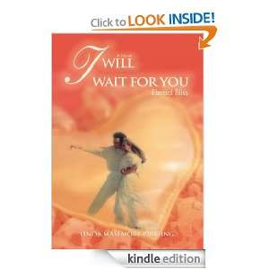 Will Wait for You Eternal Bliss Linda Pirrung  Kindle 