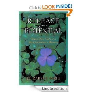 Release Your Potential: Using Your Gifts in a Thriving Womens Ministry 