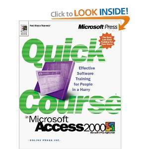 com Quick Course in Microsoft Access 2000 (0790145197986) Inc Online 