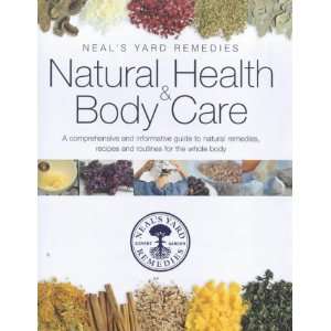  Natural Health and Bodycare (Neals Yard Remedies 