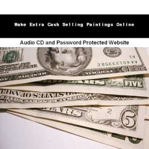    Make Extra Cash Selling Paintings Online Jassen Bowman Books