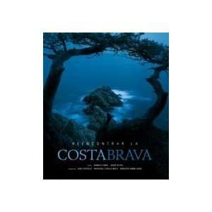   la Costa Brava (Cast./Ing.) (9788497854658) MÃ rius Carol Books