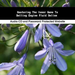   The Inner Game To Selling Engine Fluid Online James Orr Books