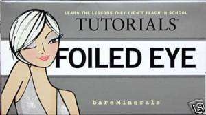 Bare Escentuals Tutorials FOILED EYE Kit 3 Pieces New  