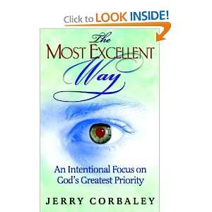  Most Excellent Way (9780929292441) Jerry Corbaley Books