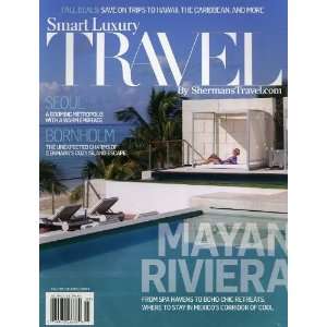  Smart Luxury Travel Fall 2010 Smart Luxury Travel Books
