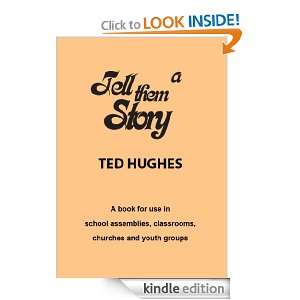 Tell Them a Story: Ted Hughes:  Kindle Store
