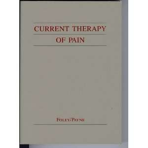  of Pain (9781550090086) Kathleen M. Foley, Richard M. Payne Books