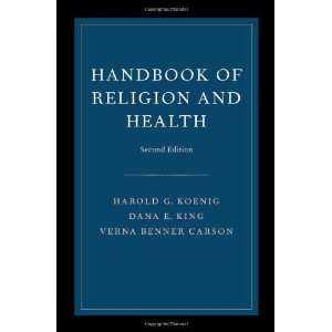  Handbook of Religion and Health [Hardcover] Harold Koenig 