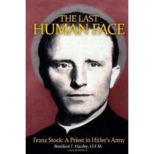   Priest in Hitlers Army [Paperback] Boniface F. Hanley OFM Books