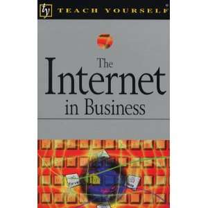  Teach Yourself the Internet in Business Pb (9780340712184 