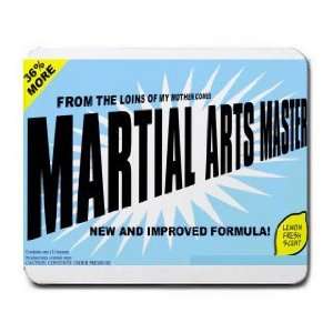  LOINS OF MY MOTHER COMES MARTIAL ARTS MASTER Mousepad