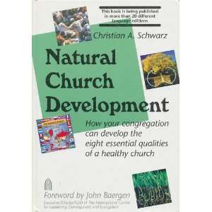  Natural Church Development (9780968409701) Christian A 