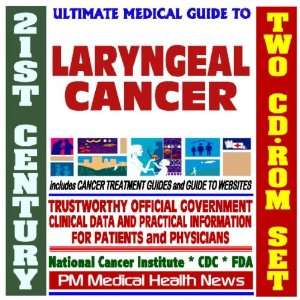  21st Century Ultimate Medical Guide to Laryngeal Cancer 