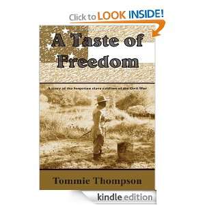   OF FREEDOM A story of the forgotten slave soldiers of the Civil War