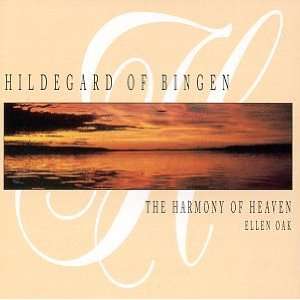  Harmony of Heaven Hildegard of Bingen, Ellen Oak Music