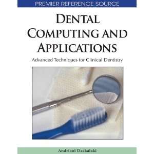 : Dental Computing and Applications: Advanced Techniques for Clinical 