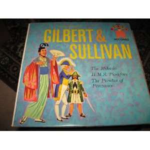  Sing a long Gilbert & Sullivan: gilbert & sullivan & the 