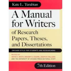  Research Papers, Theses, and Dissertations, Seventh Edition Chicago 