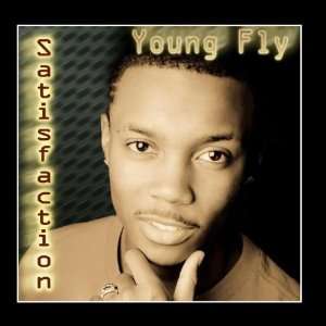  Satisfaction   Single Young Fly Music