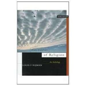   Philosophy of Religion An Anthology (9780534529567) Louis P. Pojman