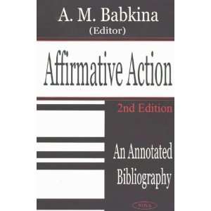  Affirmative Action: An Annotated Bibliography 