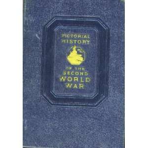    Pictorial History of the Second World War Volume II: Wise: Books