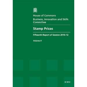  Stamp Prices Fifteenth Report of Session 2010 12, Vol. 2 Oral 