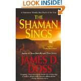 The Shaman Sings (Shaman Mysteries) by James D. Doss (Aug 28, 2007)